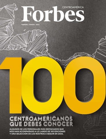 Forbes Centroamérica: Centroamericanos Que Debes Conocer